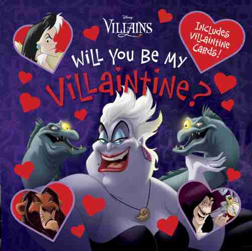 Will You Be My Villaintine? by Disney Books - Disney, Disney Villains Books